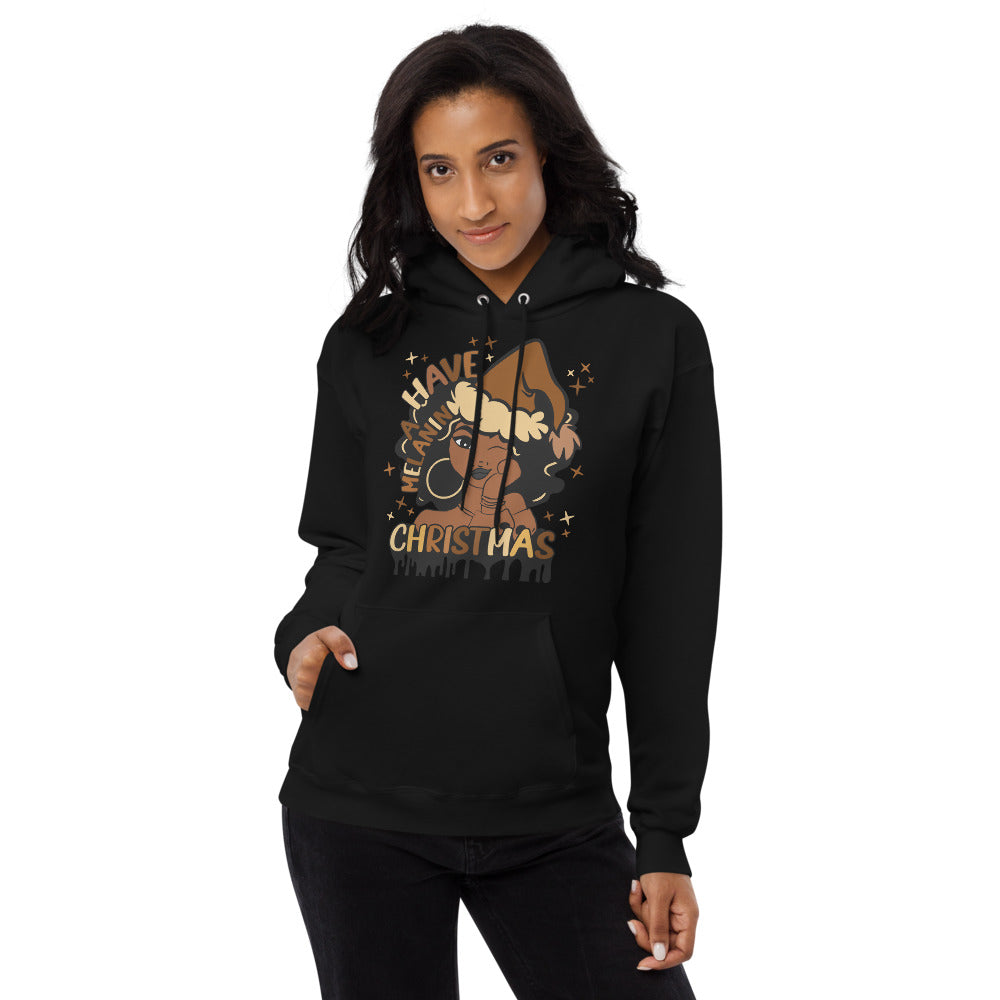 Have A Melanin Christmas Fleece Hoodie