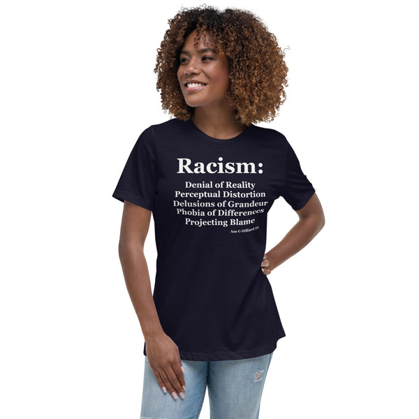 Denial of Reality - Racism Women's Relaxed T-Shirt