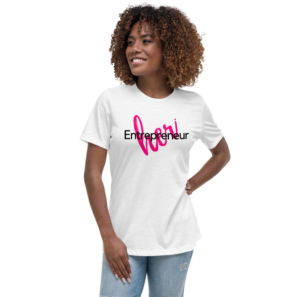 She Entrepreneur Women's Relaxed T-Shirt